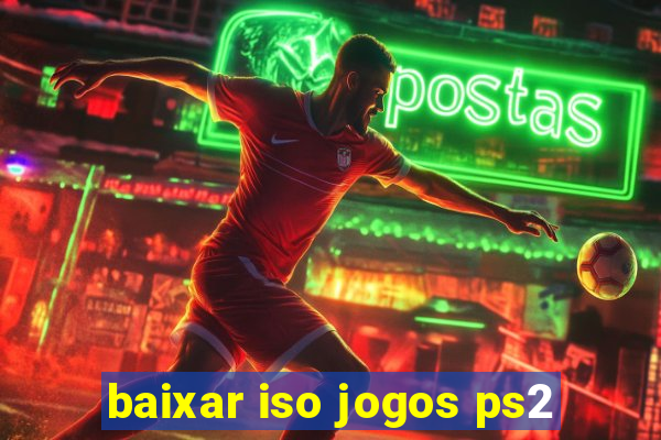 baixar iso jogos ps2